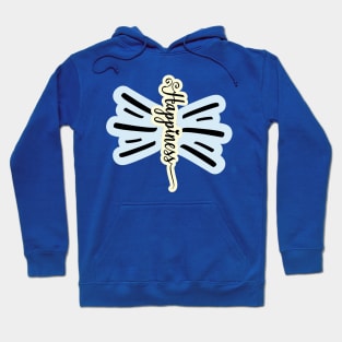 Happiness is a Butterfly you have to catch it, yourself Hoodie